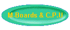 M-Boards & C.P.U
